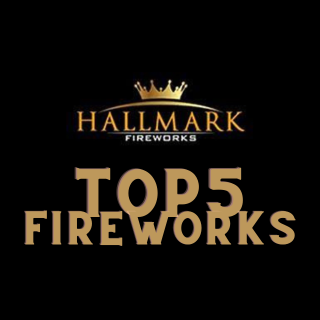 Top 5 Fireworks Cakes and Barrages from Hallmark Fireworks